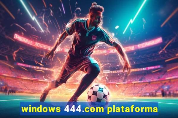 windows 444.com plataforma